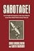 Sabotage!: An In-Depth Investigation of the 1943 Liberator Crash that Killed Polish General Sikorsky