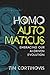 Homo Automaticus: Embracing Our AI-Driven Evolution