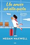 Un amore ad alta ...