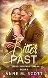 Bitter Past by Anne M. Scott