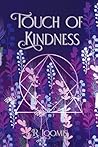Touch of Kindness