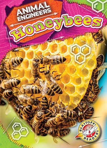 Honeybees (Animal Engineers)