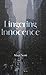 Lingering Innocence by Maya Scott