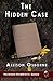 The Hidden Case (Holmes & Co. Mysteries)