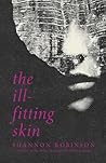 The Ill-Fitting Skin