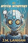 AI by J.M. Lanham