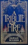 A Tribute of Fire