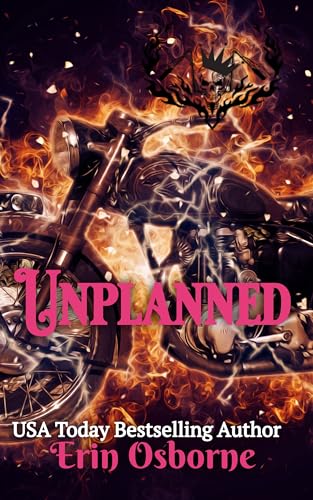 Unplanned (Wild Kings MC: 2nd Generation Book 6)