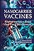 Nanocarrier Vaccines: Bioph...