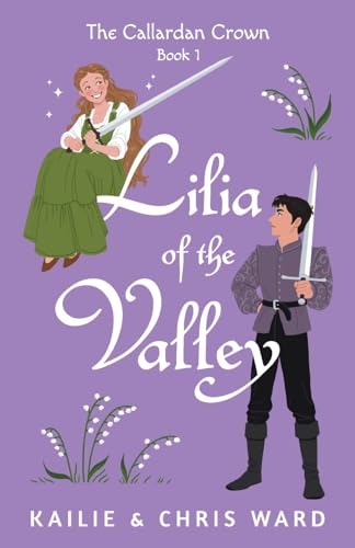 Lilia of the Valley (The Callardan Crown)