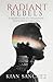 Radiant Rebels: A Queer Gui...