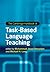 The Cambridge Handbook of Task-Based Language Teaching (Cambridge Handbooks in Language and Linguistics)