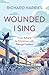 Wounded I Sing: From Advent to Christmas with George Herbert