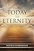 From Today to Eternity: A S...