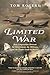 Limited War by Tom Rogers