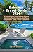 Bahamas Travel Guide 2024 by Lynne Boyden