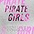 Pirate Girls (The Hellbent Series)