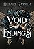 Void of Endings