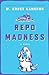 Repo Madness: A Novel (Ruddy McCann, 2)