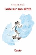 Gabi sur son skate