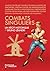 Combats singuliers: Un réci...