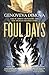 Foul Days (The Witch's Compendium of Monsters #1)