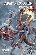 Army of Darkness Forever #7