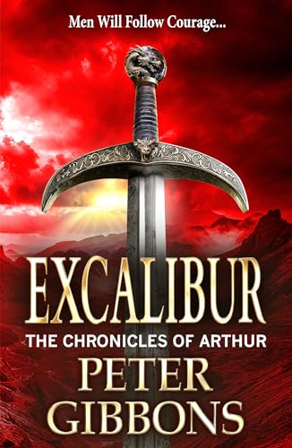 Excalibur (The Arthurian Chronicles #1)
