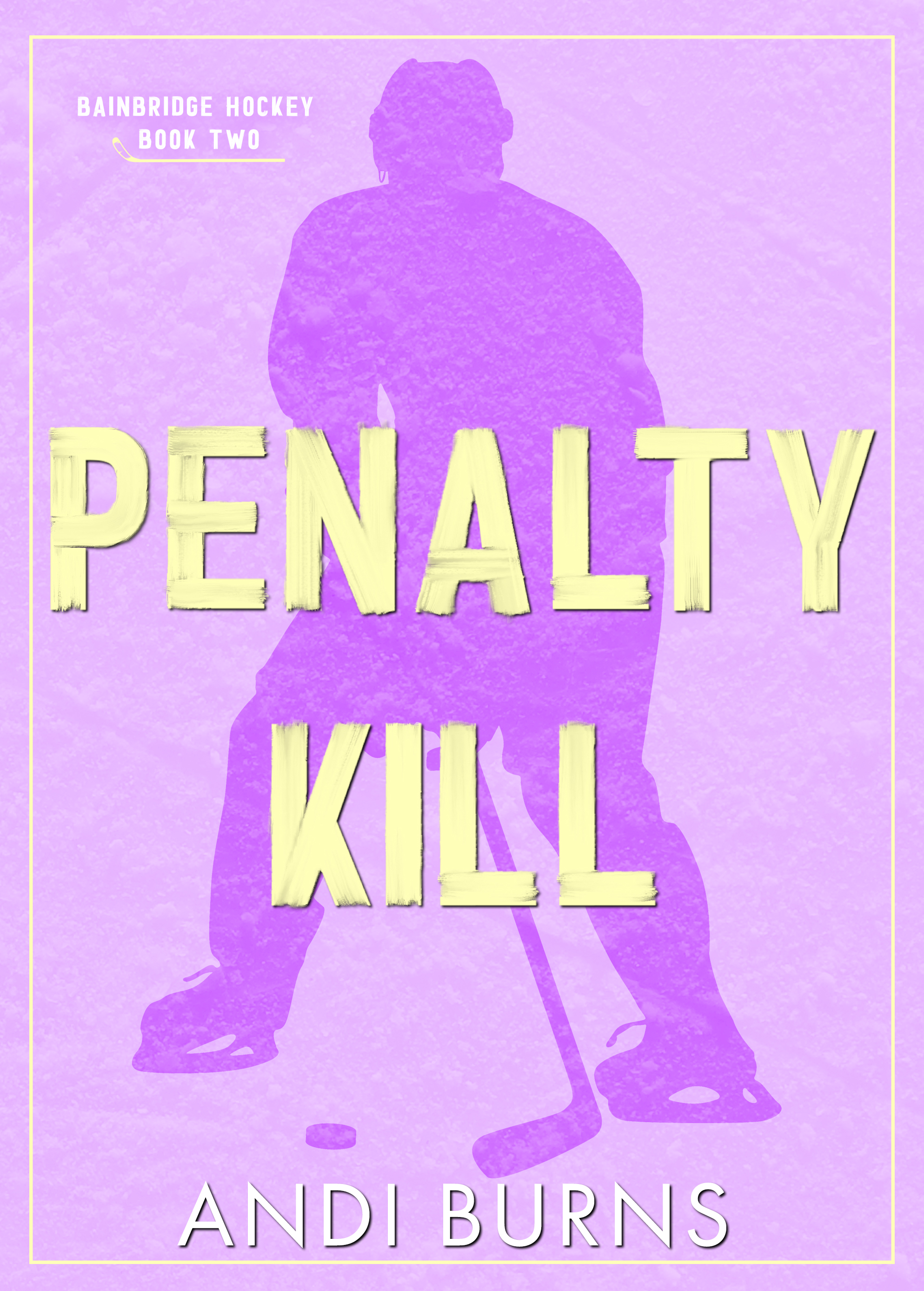 Penalty Kill (Bainbridge Hockey #2)