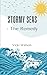 Stormy Seas - The Remedy