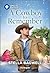 A Cowboy to Remember (Men of the West Book 55)