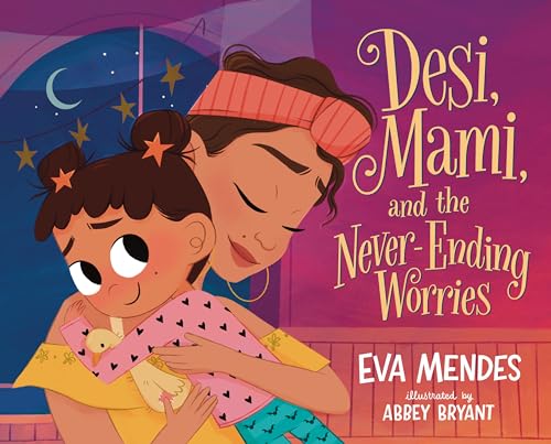 Desi, Mami, and the Never-Ending Worries (Kindle Edition)