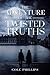 The Adventure of the Twisted Truths