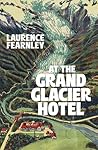 At The Grand Glacier Hotel