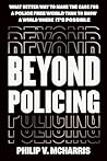 Beyond Policing