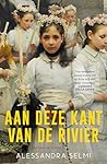 Aan deze kant van de rivier by Alessandra Selmi