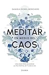 Meditar en medio ...