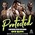 Protected (Wicked Paradise, #1)