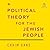 A Political Theory for the ...