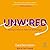 Unwired: Gaining Control over Addictive Technologies