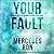 Your Fault (Culpable)