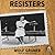 Resisters: How Ordinary Jew...