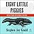 Eight Little Piggies: Refle...