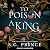 To Poison a King