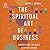 The Spiritual Art of Busine...