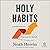 Holy Habits: 10 Small Decis...