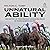 Unnatural Ability: The Hist...