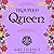 Troubled Queen