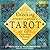 Unlocking the Secret Language of Tarot: 22 Keys to Understanding Its Symbolic Imagery