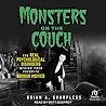 Monsters on the Couch by Brian A. Sharpless